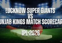 Lucknow Super Giants vs Punjab Kings Match Scorecard – IPL 2026 Lucknow Super Giants vs Punjab Kings Match Scorecard