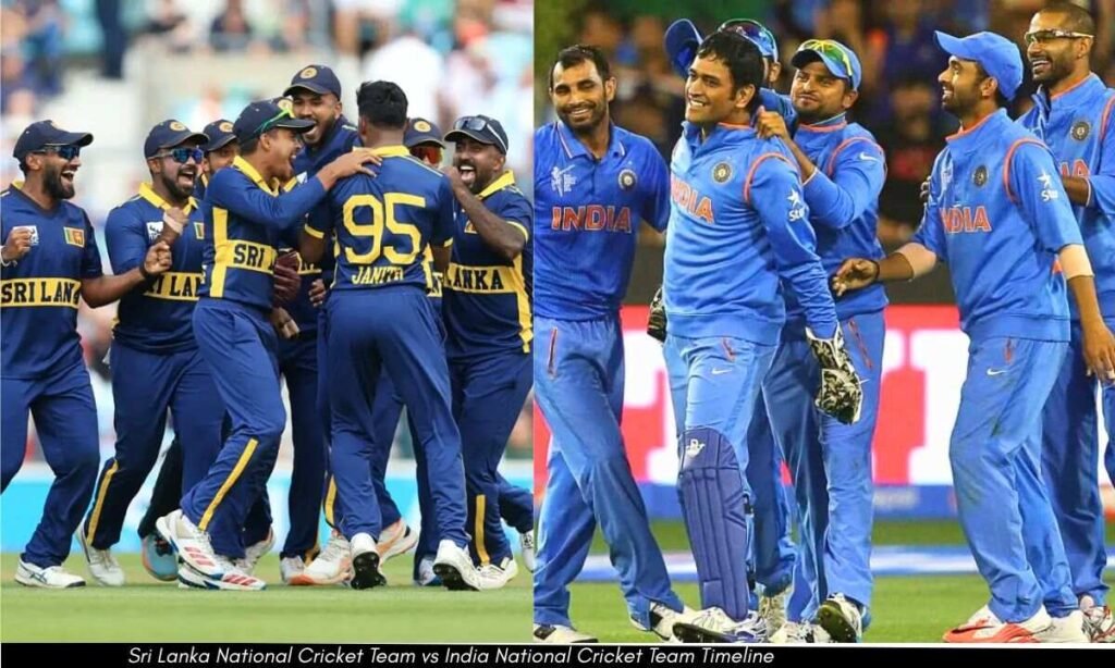 Sri Lanka National Cricket Team vs India National Cricket Team Timeline